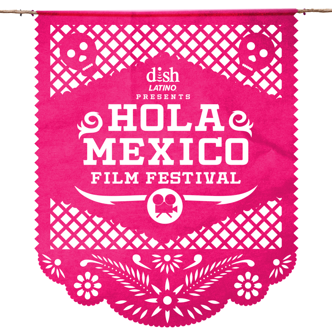 Hola Mexico Film Festival 2018 - Hola Mexico Film Festival